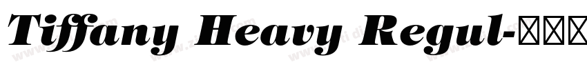 Tiffany Heavy Regul字体转换